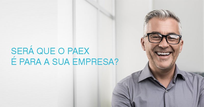 PAEX: a profissionalização na gestão empresarial ao seu alcance