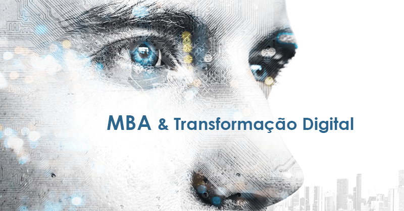 Como o MBA pode ter preparar para a transformação digital?